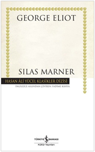 Silas Marner - Hasan Ali Yücel Klasikleri (Ciltli)