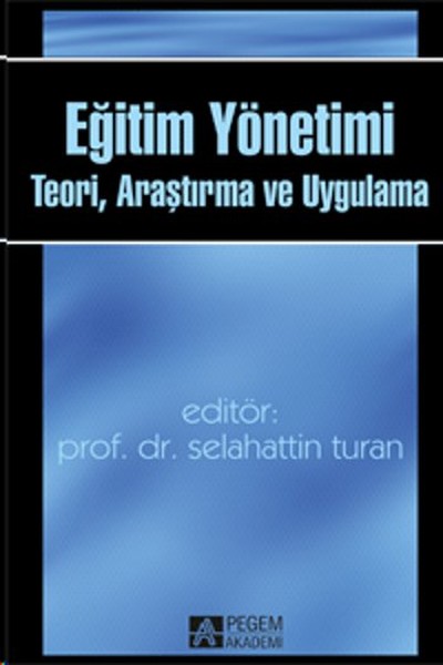 Eğitim Yönetiminde Teori ve Uygulama