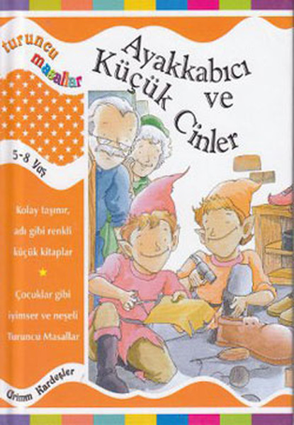 Turuncu Masallar Ayakkabıcı ve Küçük Cinler (Ciltli)