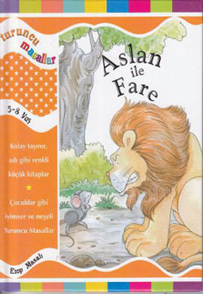Turuncu Masallar: Aslan ile Fare (Ciltli)