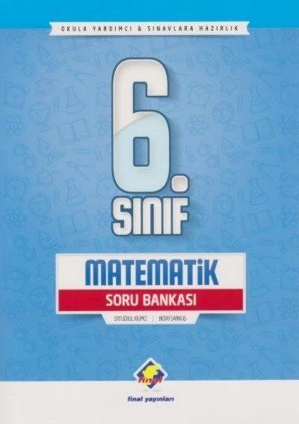 Final 6.Sınıf Matematik Soru Bankası (Yeni)
