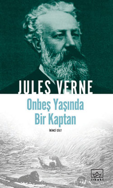Jules Verne Kitaplığı-45: On Beş Yaşında Bir Kaptan (II. Cilt)
