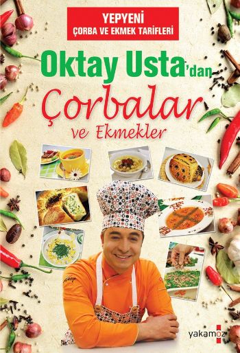 Oktay Usta'dan Çorbalar ve Ekmekler (Karton Kapak)