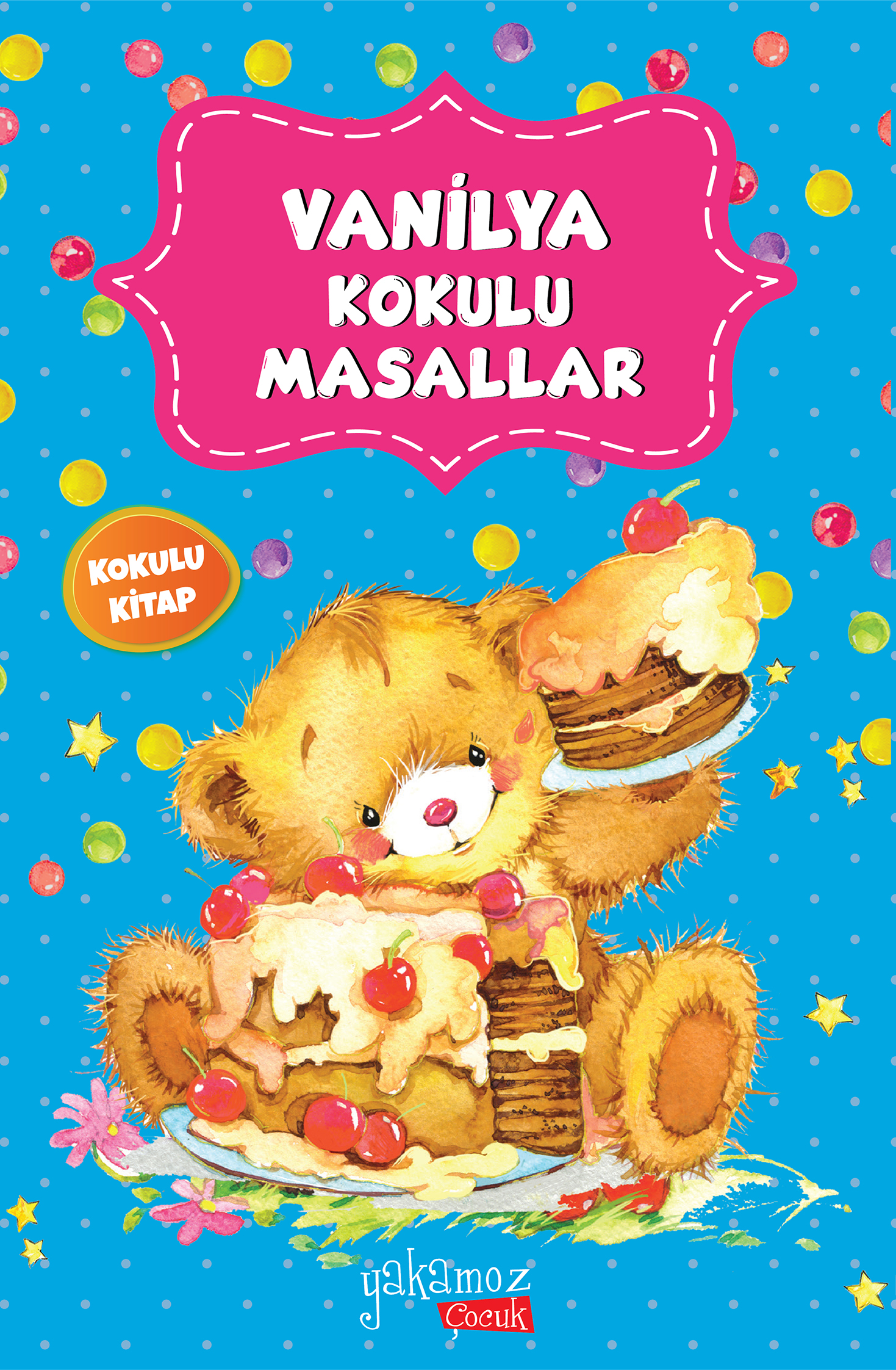 Vanilya Kokulu Masallar