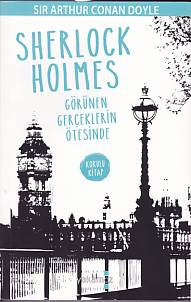 Sherlock Holmes - Görünen Gerçeklerin Ötesinde