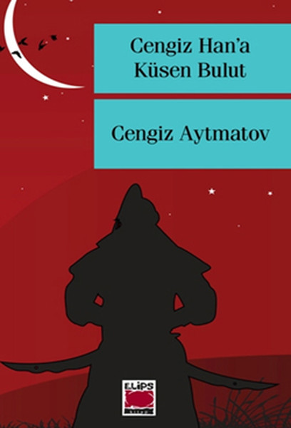 Cengiz Han'a Küsen Bulut