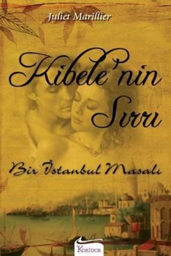 Kibele'nin Sırrı  Bir İstanbul Masalı