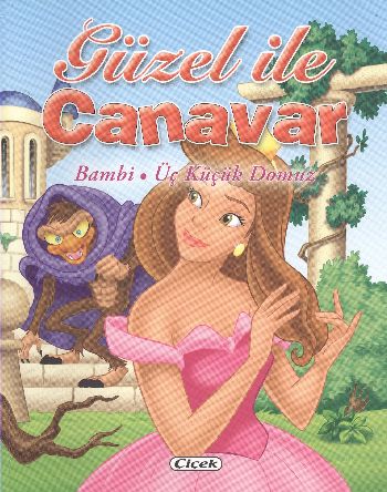 Üç Klasik Masal; Güzel ve Canavar, Bambi, Üç Küçük Domuz