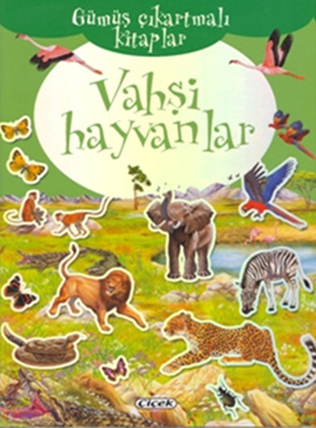Gümüş Çıkartmalı Kitaplar - Vahşi Hayvanlar