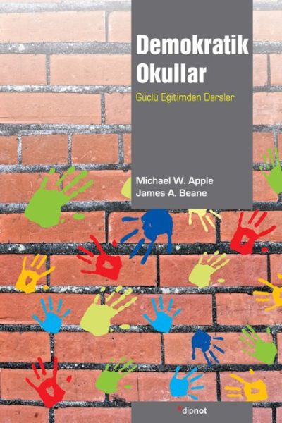 Demokratik Okullar  Güçlü Eğitimden Dersler