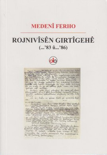 Rojnivisen Gırtigehe (...'83 u ...'86)