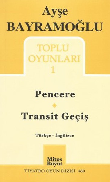 Toplu Oyunları -1 / Pencere - Transit Geçiş