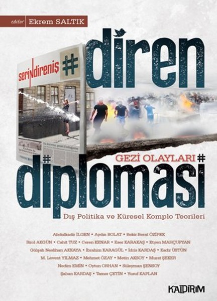 Diren Diplomasi  Gezi Olayları, Dış Politika ve Küresel Komplo Teorileri