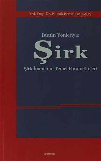 Bütün Yönleriyle Şirk