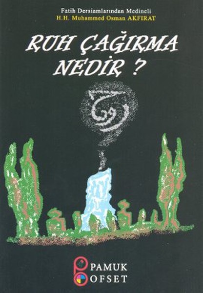 Ruh Çağırma Nedir? (Sır 003)