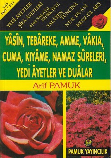 Yedi Ayetler ve Dualar (Yas-060, Dergi Boy); Yasin, Tebareke, Amme, Vakıa, Cuma, Kıyame, Namaz Sureleri
