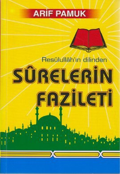 Resulullahın Dilinden Surelerin Fazileti (Dua-042)