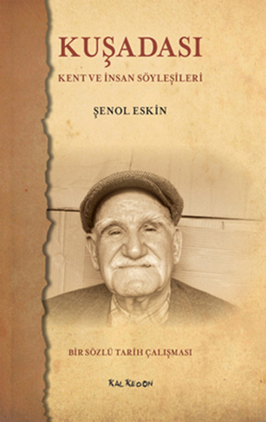 Kuşadası  Kent ve İnsan Söyleşileri
