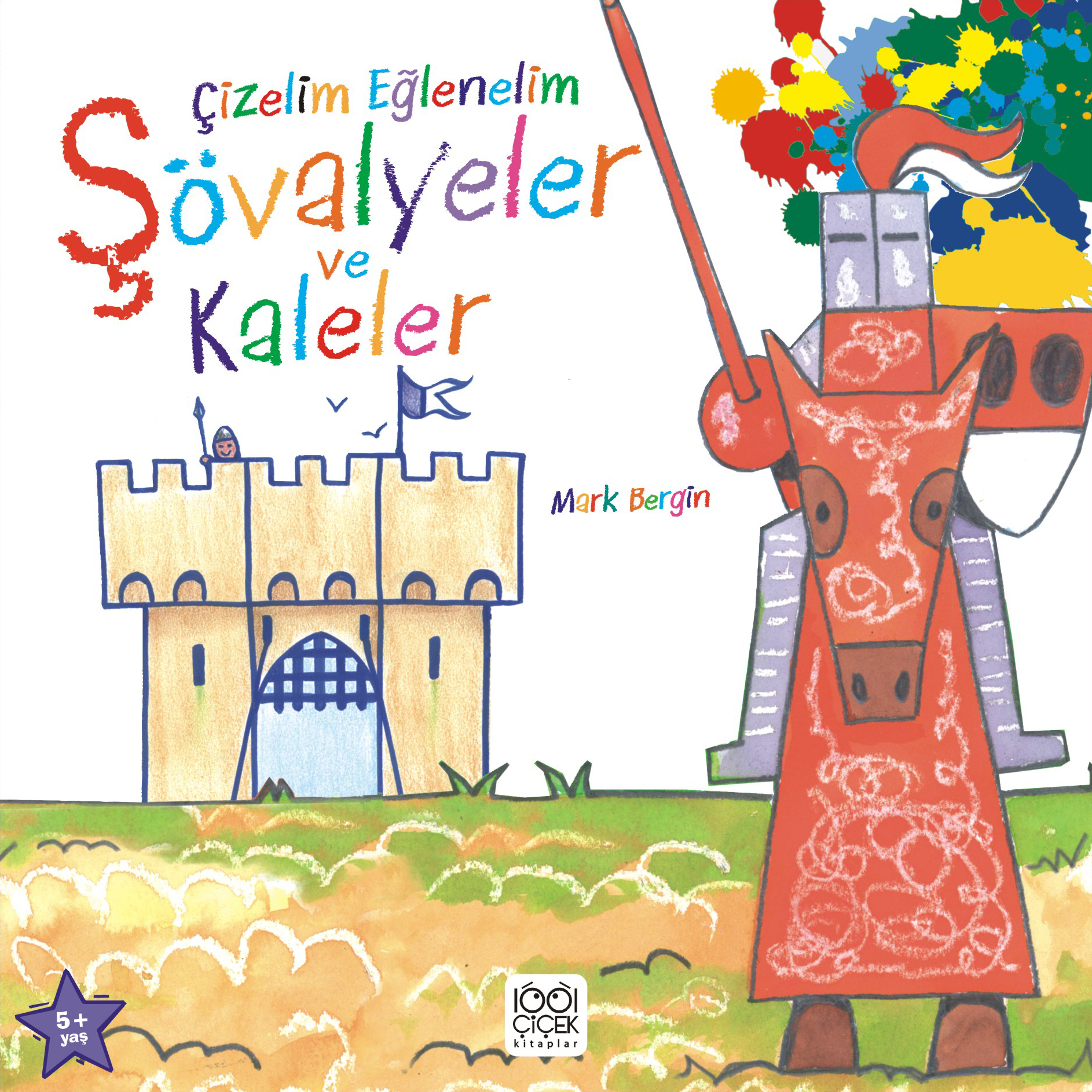 Çizelim Eğlenelim - Şövalyeler ve Kaleler