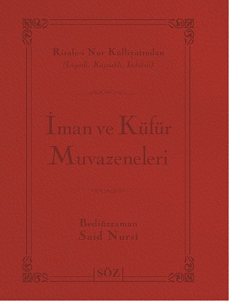 İman ve Küfür Muvazeneleri (Çanta Boy - İki Renk)