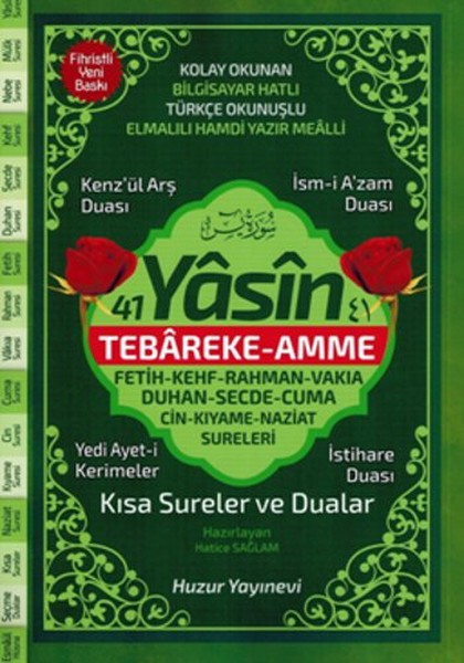 41 Yasin Tebareke - Amme Kısa Sureler ve Dualar Kolay Okunan Bilgisayar Hatlı Türkçe Okunuşlu (Kod:0