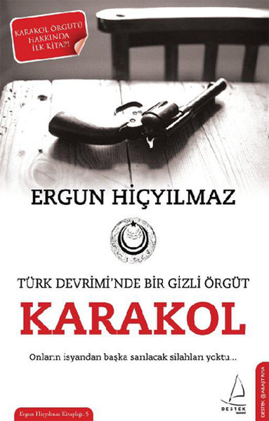Karakol  Türk Devrimi'nde Bir Gizli Örgüt