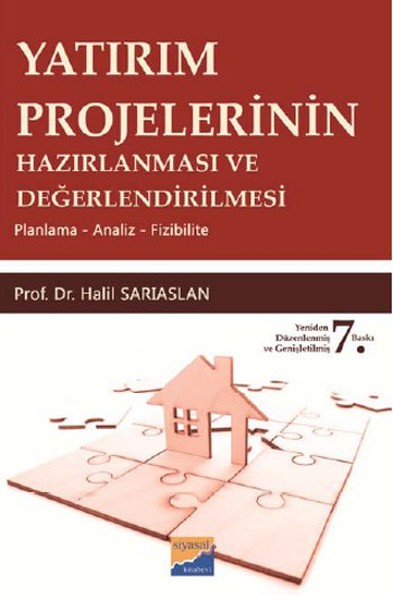 Yatırım Projelerinin Hazırlanması ve Değerlendirilmesi  Planlama - Analiz - Fizibilite