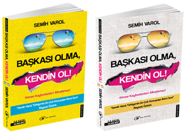 Başkası Olma Kendin Ol