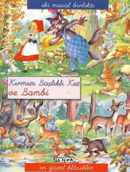 İki Masal Birlikte - Kırmızı Başlıklı Kız ve Bambi