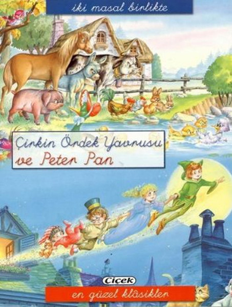 İki Masal Birlikte - Çirkin Ördek Yavrusu ve Peter Pan
