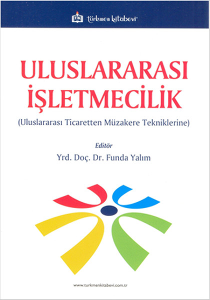 Uluslararasi Işletmecilik (Uluslararası Ticaretten Müzakere Tekniklerine)