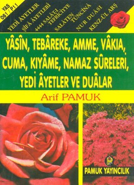 Yasin, Tebareke, Amme, Vakıa, Cuma, Kıyame, Namaz Sureleri, Yedi Ayetler ve Dualar (Mini Boy) (Yas -