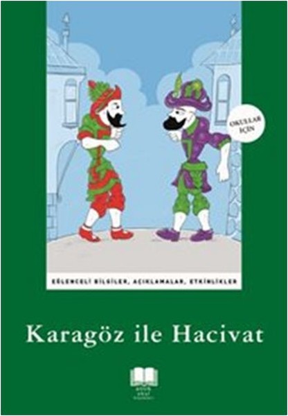 Antik Okul Klasikleri-Karagöz ile Hacivat
