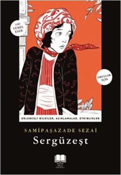 Antik Okul Klasikleri-Sergüzeşt
