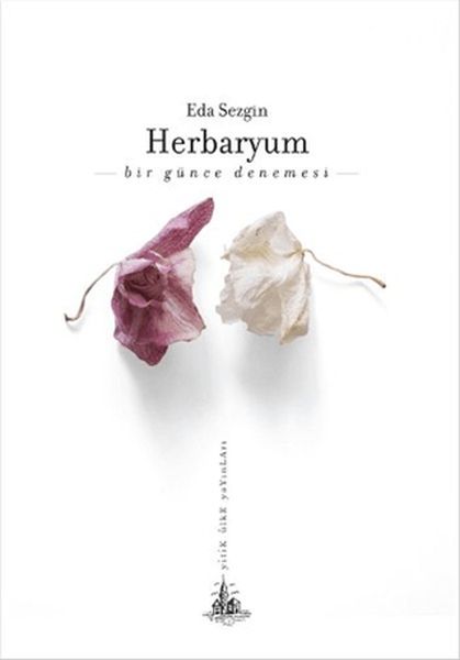 Herbaryum Bir Günce Denemesi