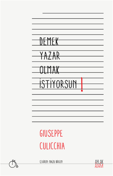 Demek Yazar Olmak İstiyorsun
