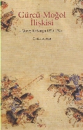 Gürcü-Moğol İlişkisi  Güney Kafkasya 1220-1346