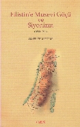 Filistin’e Musevi Göçü ve  Siyonizm (1880-1914)