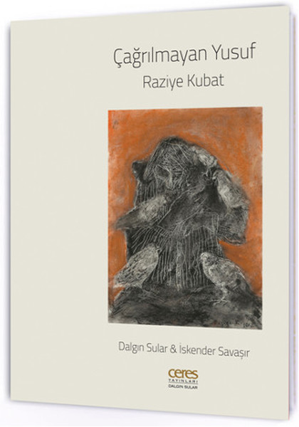 Çağrılmayan Yusuf