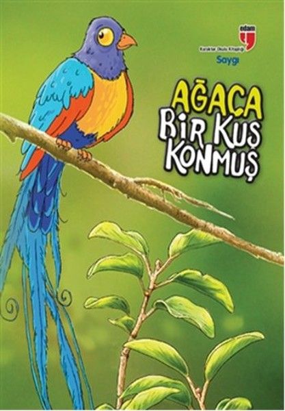 Ağaca Bir Kuş Konmuş - Saygı Neriman Karatekin Ağaca Bir Kuş Konmuş - Saygı Neriman Karatekin