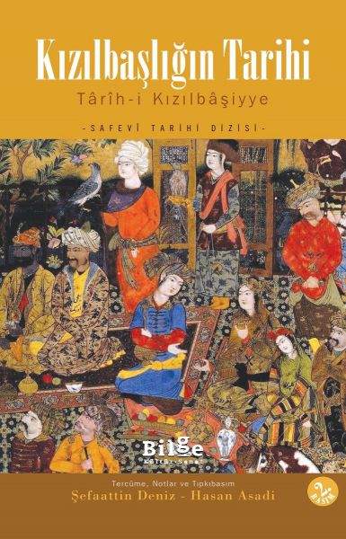 Kızılbaşlığın Tarihi  Tarih-i Kızılbaşiyye