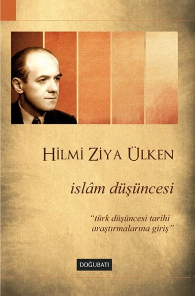 İslam Düşüncesi  Türk Düşüncesi Tarihi Araştırmalarına Giriş