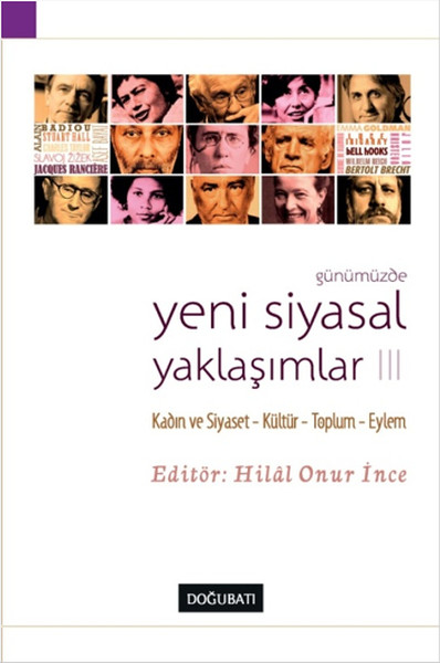 Günümüzde Yeni Siyasal Yaklaşımlar 3  Kadın ve Siyaset-Kültür-Toplum-Eylem