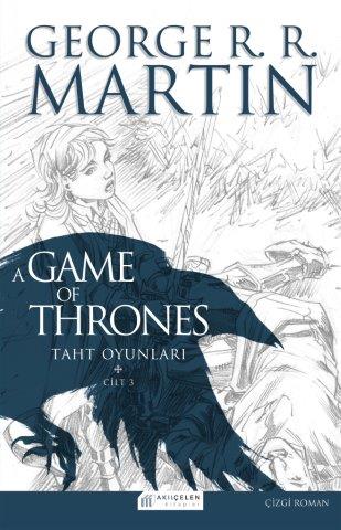 A Game Of Thrones Taht Oyunları Cilt:3 (Çizgi Roman)