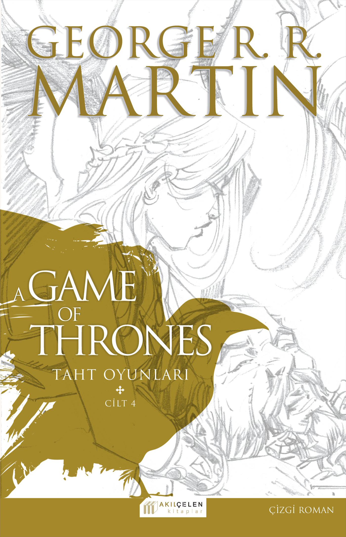 A Game Of Thrones Taht Oyunları Cilt:4