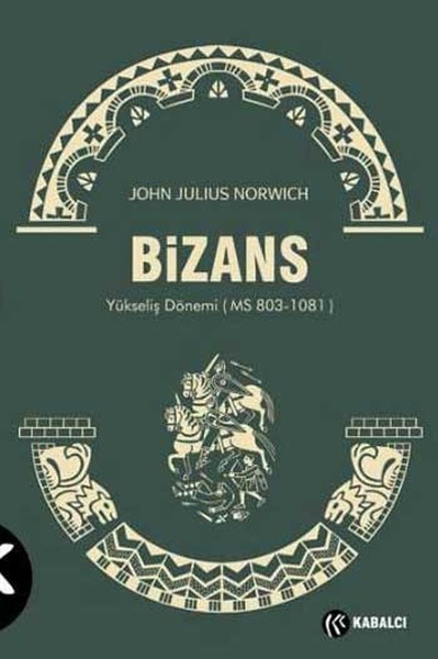 Bizans II  Yükseliş Dönemi (MS 803-1081)