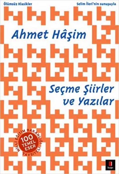 Ahmet Hâşim Seçme Şiirler ve Yazılar