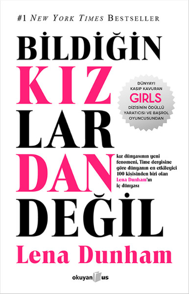 Bildiğin Kızlardan Değil