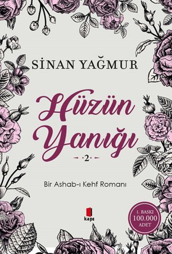 Hüzün Yanığı 2; Bir Ashab-ı Kehf Romanı