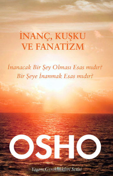 İnanç, Kuşku ve Fanatizm